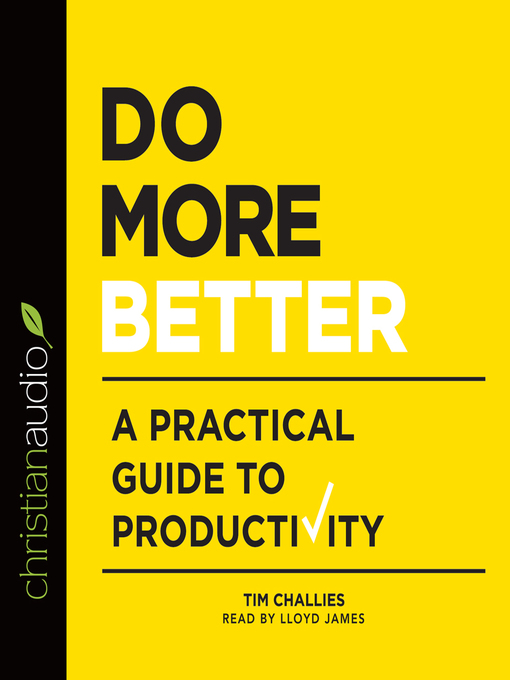 Title details for Do More Better by Tim Challies - Wait list